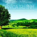 Tuyển Tập Ca Khúc Dân Ca Trữ Tình