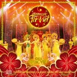 Hương Sắc Tết Việt (Gala Nhạc Việt 3)