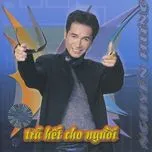 Trả Hết Cho Người