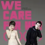 We Care For Her (Single)