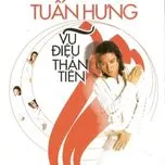 Vũ Điệu Thần Tiên (Vol. 1)