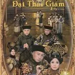 The Confidant (Đại Thái Giám)