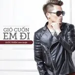 Gió Cuốn Em Đi (Single)