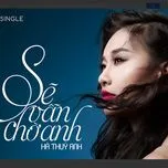  Sẽ Vẫn Chờ Anh (Single) 
