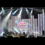 Vietnam Korea Festival 2012 (Đại Nhạc Hội Việt Nam Hàn Quốc 2012)