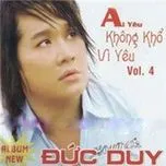 Ai Yêu Không Khổ Vì Yêu