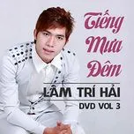 Tiếng Mưa Đêm (Vol.3)