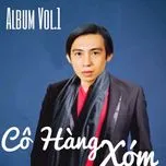 Cô Hàng Xóm (Vol.1)