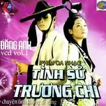 Tình Sử Trương Chi (Vol. 1)