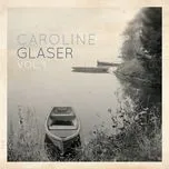 Caroline Glaser, Vol. 1 (Single)