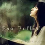 Tuyển Tập Các Ca Khúc Pop Ballads Hay Nhất Về Mưa