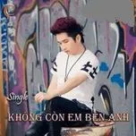Không Còn Em Bên Anh (Single)