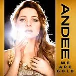 We Are Gold (Single)
