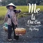 Mẹ Là Đời Con (Mini Album)