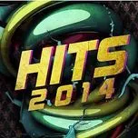 Những Bài Hit Mới 2014 (Vol. 3)
