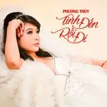 Tình Đến Rồi Đi (Mini Album)