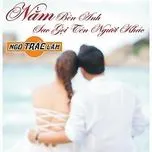 Nằm Bên Anh Sao Gọi Tên Người Khác