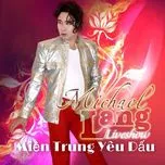 Miền Trung Yêu Dấu