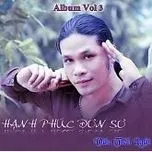 Hạnh Phúc Đơn Sơ (Vol.3)