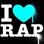 Tuyển Tập Những Ca Khúc Rap Hay Nhất