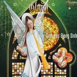 Gloria - Tình Yêu Giáng Sinh