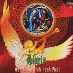 Gloria - Mùa Giáng Sinh Hạnh Phúc