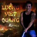 Lương Viết Quang Remix 2