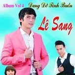 Dang Dở Tình Buồn (Vol.4)