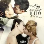 Tìm Được Nhau Khó Thế Nào