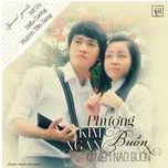 Phượng Buồn & Kỉ Niệm Nào Buồn (Vol.1 - 2013)