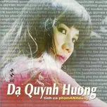 Dạ Quỳnh Hương (Tình Ca Phạm Anh Dũng)