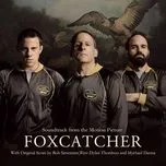 Foxcatcher (Soundtrack From The Motion Picture)