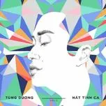 Tùng Dương Hát Tình Ca (Vol. 2)