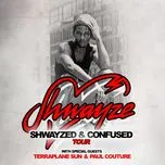 Shwayzed And Confused (EP)