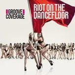 Riot On The Dancefloor (2012)