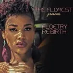 The Floacist Presents Floetry Re:Birth