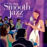 The Best of Smooth Jazz ... Ever (Part 2)