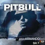 I Am Armando (2012 Bonus Tracks Edition)