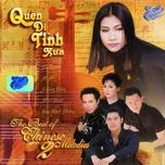 Quên Đi Tình Xưa (The Best Of Chinese Melodies 2)