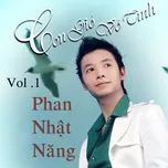 Cơn Gió Vô Tình (Vol. 1) - Phan Nhật Năng | NhacCuaTui