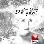Im Lặng Để Yêu (Single)
