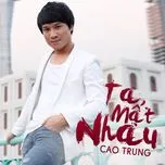 Ta Mất Nhau (Dance Remix)
