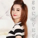 Tuyển Tập Ca Khúc Hay Nhất Của Song Thư