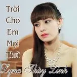 Tuyển Tập Ca Khúc Hay Nhất Của Lyna Thùy Linh