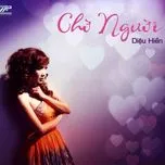 Chờ Người (2011)