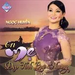 Ơn Mẹ - Đẹp Tình Quê Hương
