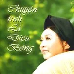 Chuyện Tình Lá Diêu Bông