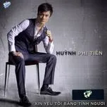 Xin Yêu Tôi Bằng Tình Người