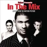 In The Mix (Usher Presents) (Music From The Motion Picture)