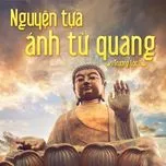 Nguyện Tựa Ánh Từ Quang